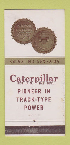 Matchbook Cover - Caterpillar Tractors 50th 1954 WEAR 30 Strike