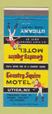 Matchbook Cover - Country Squire Motel Utica NY 30 Strike