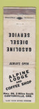 Matchbook Cover - Alpine Lodge Canyonville OR oil gas WORN
