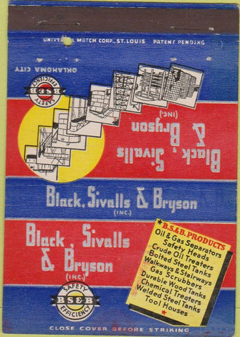 Matchbook Cover - Black Sivalls Bryson oil gas supply Oklahoma City OK 40 Strike