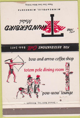 Matchbook Cover - Thunderbird Motel Minnapolis MN totem 40 Strike