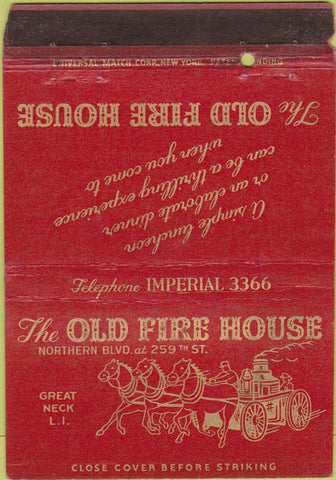 Matchbook Cover - Old Fire House Great Neck LI NY 40 Strike