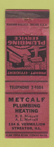 Matchbook Cover - Metcalf Plumbing Heating Streator IL WORN
