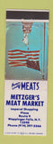 Matchbook Cover - Metzger's Meat Market Wappinger Falls NY