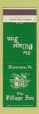Matchbook Cover - The Village Inn Allentown PA
