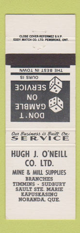 Matchbook Cover - Hugh O'Neill Mine Mill Supply Timmins Sudbury ON