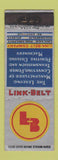 Matchbook Cover - Link Belt Conveyor Chicago Atlanta San Francisco WEAR