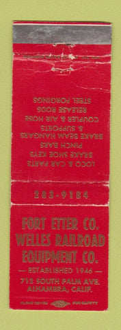 Matchbook Cover - Fort Etter Welles Railroad Equipment Alhambra CA WORN