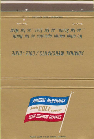 Matchbook Cover - Admiral Merchants Trucking Cole Dixie 40 Strike