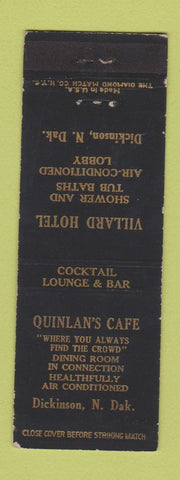 Matchbook Cover - Quinlan's Cafe Villard Hotel Dickinson ND