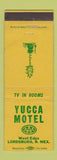 Matchbook Cover - Yucca Motel Lordsburg NM WEAR