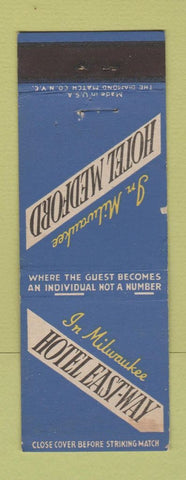 Matchbook Cover - Hotel East-way Milwaukee WI Hotel Medford