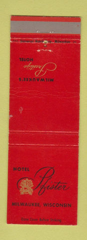 Matchbook Cover - Hotel Pfister Milwaukee WI
