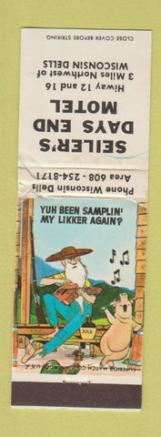 Matchbook Cover - Seiler's Days End Motel Wisconsin Dells WI hillbilly WORN