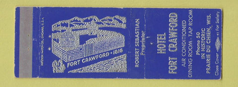 Matchbook Cover - Hotel Fort Crawford Prairie Du Chien WI