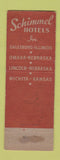 Matchbook Cover - Schimmel Hotels Lincoln Omaha NE Wichita KS Galesburg IL