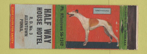 Matchbook Cover - Half Way House Hotel Allentown PA Greyhound WEAR
