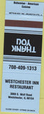 Matchbook Cover - Westchester Inn Restaurant Westchester IL
