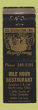 Matchbook Cover - Idle Hour Restaurant North Lima OH WEAR