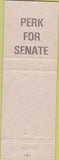 Matchbook Cover - Perk for Senate election IL?