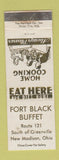 Matchbook Cover - Fort Black Buffet New Madison OH WEAR