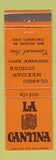 Matchbook Cover - La Cantina Mexican Cincinnati OH WEAR
