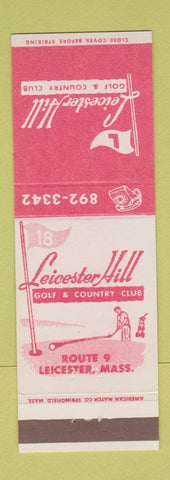 Matchbook Cover - Leicester Hill Golf and Country Club Leicester MA