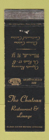 Matchbook Cover - The Chateau Restaurant Monticello NY WORN