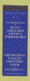 Matchbook Cover - Churchill Valley country Club Wilkinsburg PA