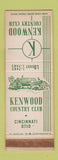 Matchbook Cover - Kenwood Country Club Cincinnati OH WORN