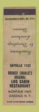 Matchbook Cover - Bronco Charlie's Log Cabin Restaurant Oakdale NY