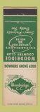 Matchbook Cover - Woodridge Country Club Downers Grove IL