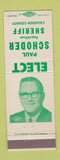 Matchbook Cover - Paul Schoder Sheriff Election Calhoun County MI
