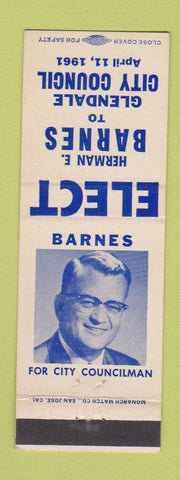 Matchbook Cover - Herman Barnes Glendale CA City Council Election 1961