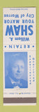 Matchbook Cover - William A Shaw Mayor Warren MI