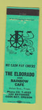 Matchbook Cover - The Eldorado and Rainbow Cafe Coos Bay OR WEAR