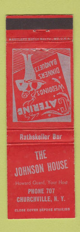 Matchbook Cover - The Johnson House Churchville NY low phone #