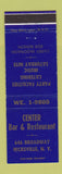 Matchbook Cover - Center Bar Restaurant Hicksville NY