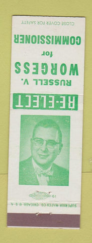 Matchbook Cover - Russell V Worgess Commissioner Election Battle Creek MI