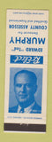 Matchbook Cover - Edward Ted Murphy County Assessor