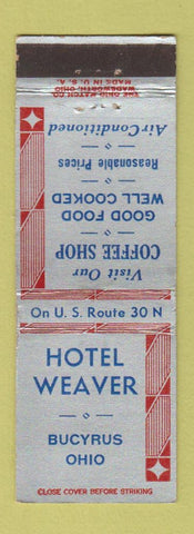 Matchbook Cover - Hotel Weaver Bucyrus OH