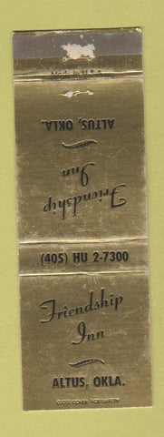 Matchbook Cover - Friendship Inn Altus OK WORN