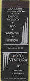 Matchbook Cover - Hotel Ventura Ventura CA