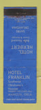 Matchbook Cover - Hotel Franklin Mangum OK Herbert Sayre WEAR