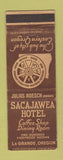 Matchbook Cover - Sacajawea Hotel La Grange OR WEAR