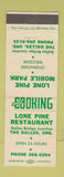 Matchbook Cover - Lone Pine Restaurant The Dalles OR