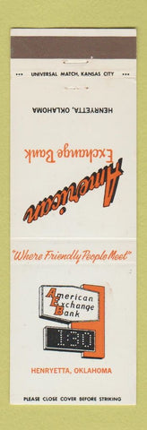 Matchbook Cover - American Exchange Bank Henryetta OK