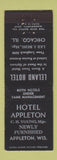Matchbook Cover - Hotel Appleton WI Leland Chicago IL WORN