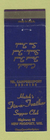 Matchbook Cover - Hatch's Fin n Feather Supper Club New Prospect WI WEAR