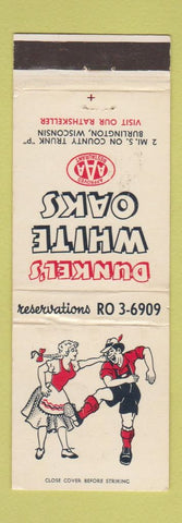 Matchbook Cover - Dunkel's White Oaks Burlington WI WEAR